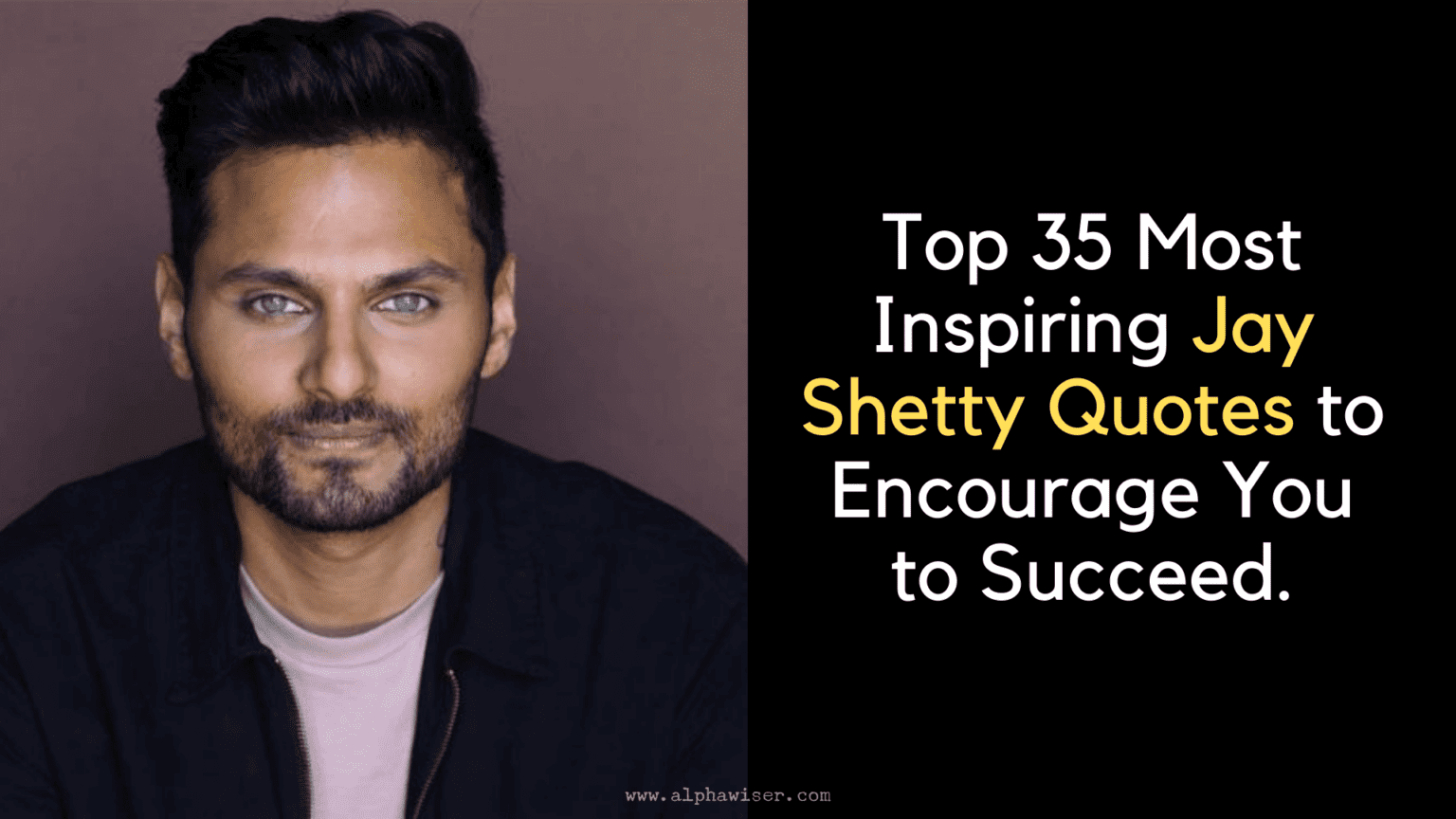 Top 35 Most Inspiring Jay Shetty Quotes to Encourage You to Succeed