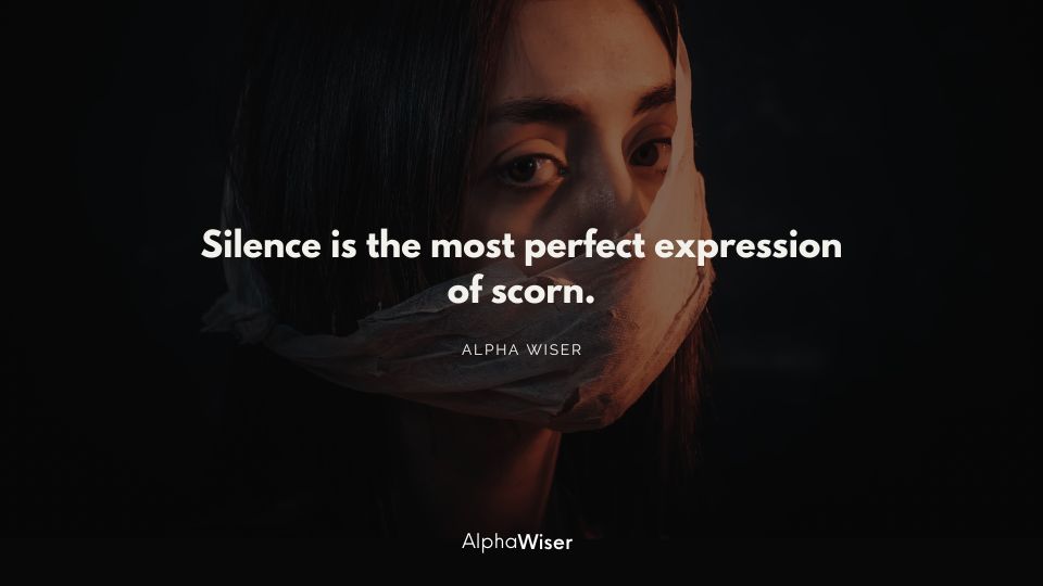 silence is the most powerful scream