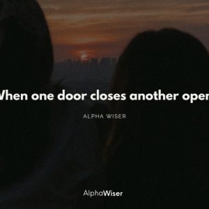 When one door closes another open